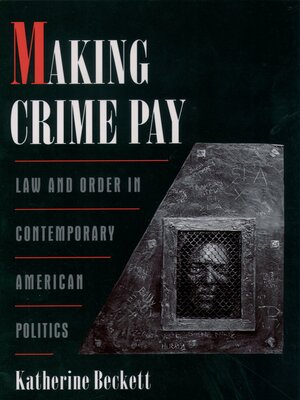 cover image of Making Crime Pay